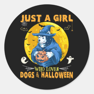 Sticker Rond Husky Juste Une Fille Qui Aime Les Chiens & Hallow