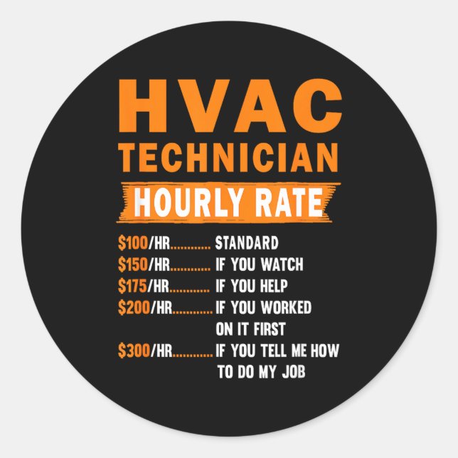 Sticker Rond Hvac Technician Hourly Rate Funny Hvac Mechanic Sa (Devant)