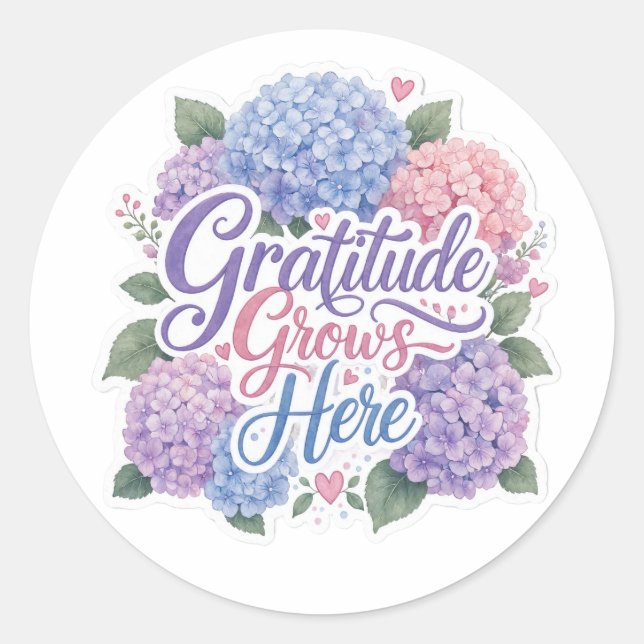 Sticker Rond Hydrangea : La gratitude grandit ici (Devant)
