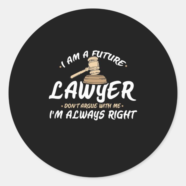 Sticker Rond I Am A Future Lawyer (Devant)