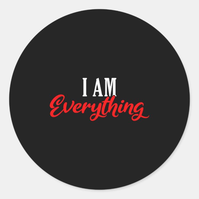 Sticker Rond I Am Everything Valentine´s Day Love Couples  (Devant)