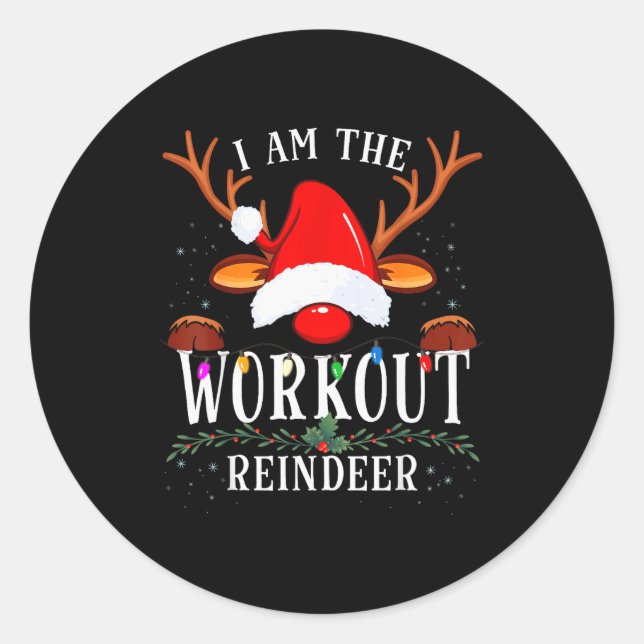 Sticker Rond I Am The Workout Reindeer Christmas Family  (Devant)