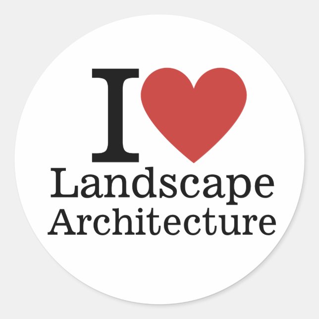 Sticker Rond I ❤️ Architecture paysagère pour les étudiants/pro (Devant)