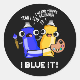 Sticker Rond I Blue It Funky Artist Paint Pun Dark BG