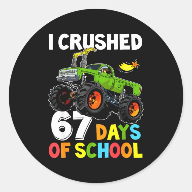 Sticker Rond I Crushed 67 Days Of School Funny Six Seven Meme B (Devant)