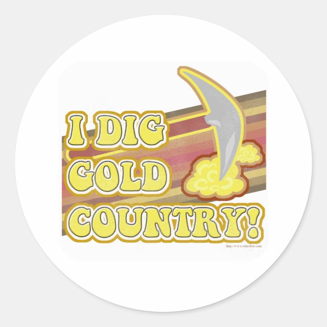 Sticker Rond I Dig Gold Country (Devant)