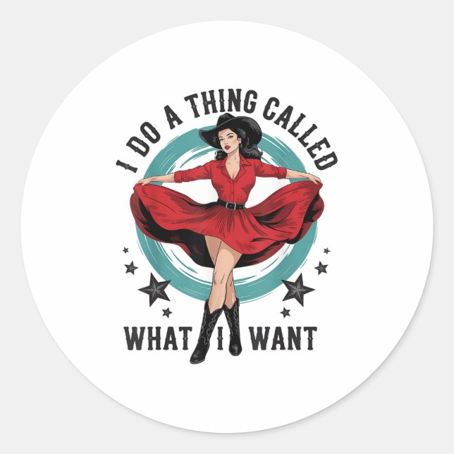 Sticker Rond I Do A Thing Called What I Want Retro Cowboy Weste (Devant)