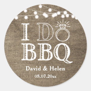Sticker Rond I DO BBQ Burlap Mariage Engagement Barbecue