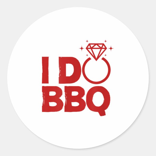 Sticker Rond I Do Bbq Wedding Party Rehearsal Dinner Bridal Sho (Devant)