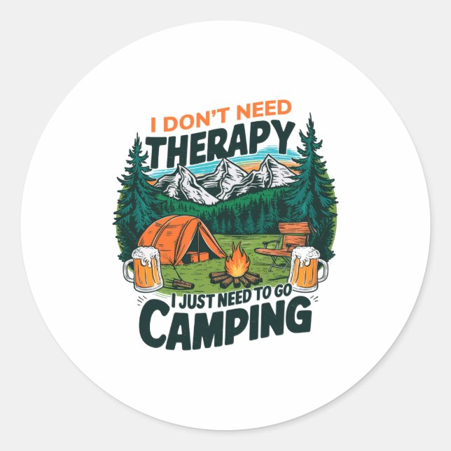 Sticker Rond I Dont Need Therapy Just Need To Go Camng  (Devant)