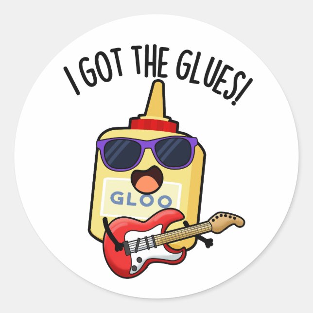 Sticker Rond I Got The Glues Funny Blues Pun  (Devant)