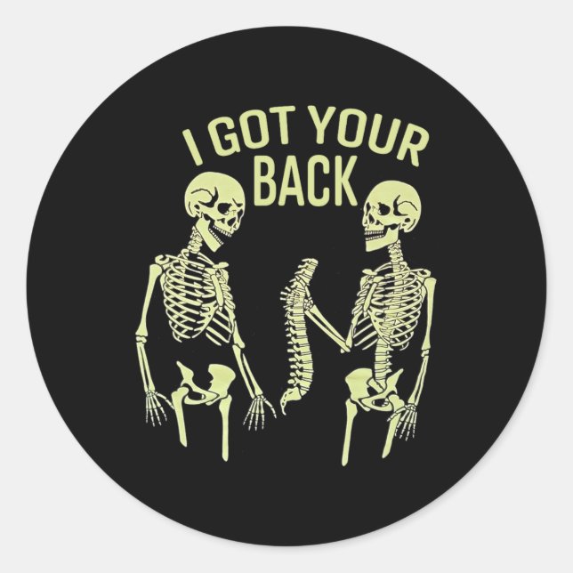 Sticker Rond I Got Your Back Halloween Skeleton Skull Sarcastic (Devant)