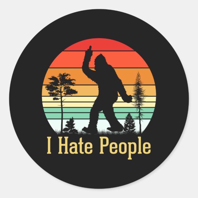 Sticker Rond I Hate People | Bigfoot Retro (Devant)