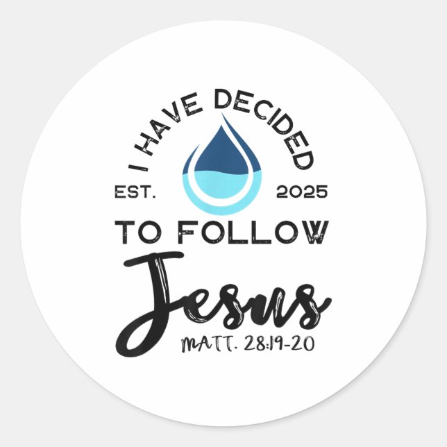 Sticker Rond I Have Decided To Follow Jesus Established 2025 Wh (Devant)