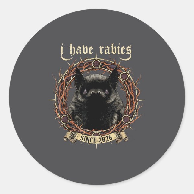 Sticker Rond I Have Rabies Gothic Bat Dark Humor Shirt Mens Wom (Devant)