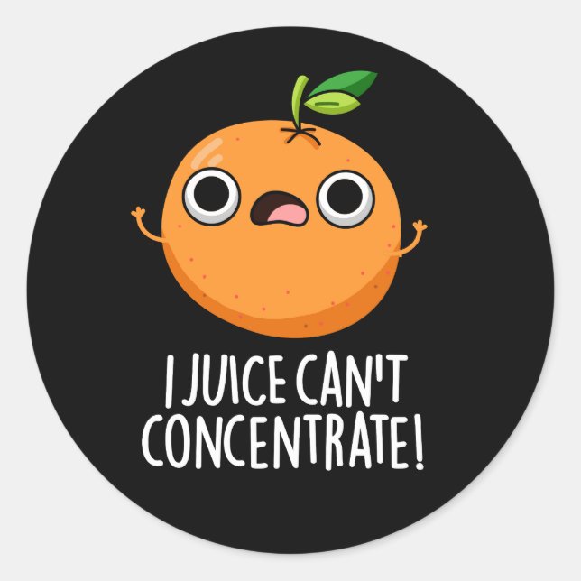 Sticker Rond I Jus ne peut pas se concentrer mignonne Orange Pu (Devant)