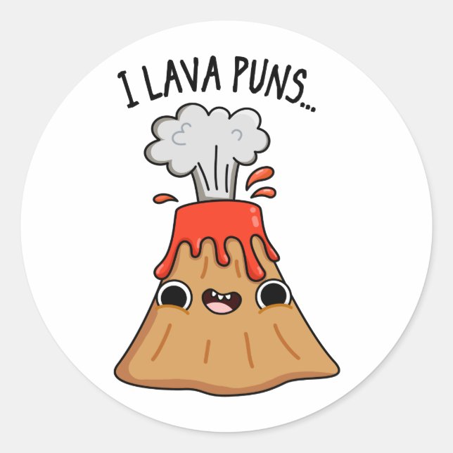 Sticker Rond I Lava Puns drôle Géologie Volcano Pun (Devant)