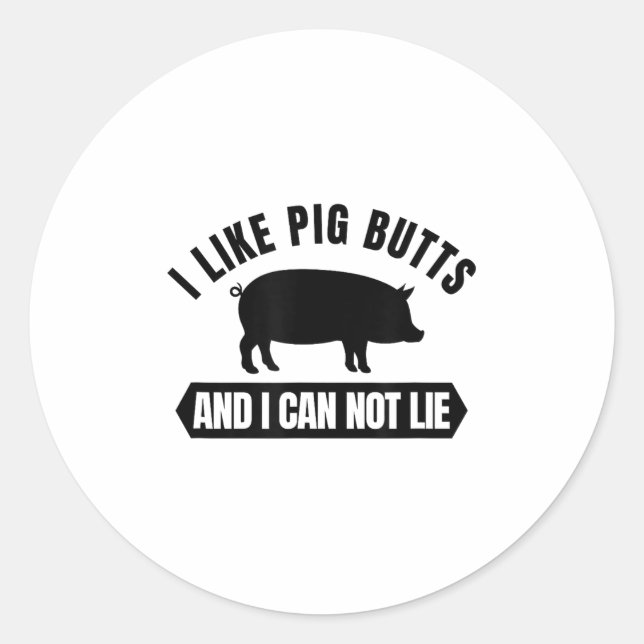 Sticker Rond I Like G Butts And I Cannot Lie Funny Bbq Grilling (Devant)