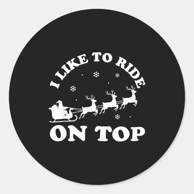 Sticker Rond I Like To Ride On Top Slide Inside Couple Matching (Devant)