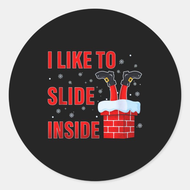 Sticker Rond I Like To Slide Inside Funny Christmas Couple Matc (Devant)