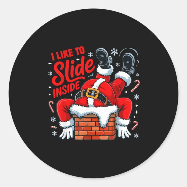 Sticker Rond I Like To Slide Inside Funny Santa Couple Matching (Devant)