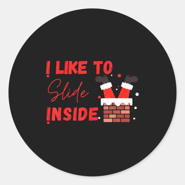 Sticker Rond I Like To Slide Inside Funny Xmas Couple Matching  (Devant)
