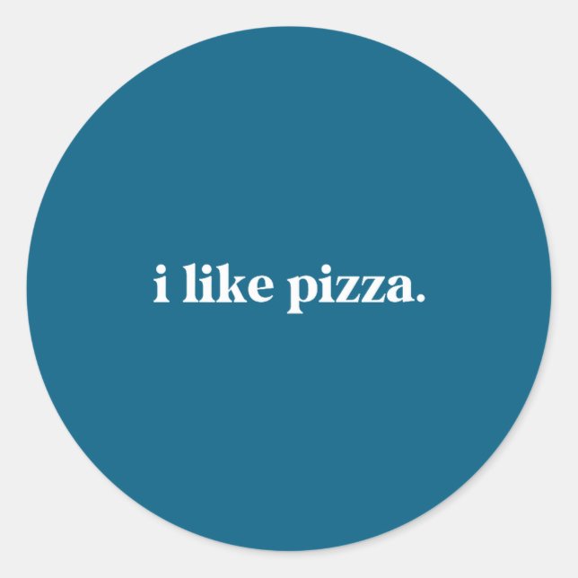 Sticker Rond I Like Zza Food Lover Funny Quote Minimalist  (Devant)
