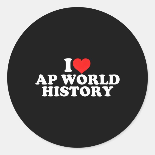 Sticker Rond I Love Ap World History (Devant)