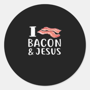 Sticker Rond I Love Bacon Jesus for Christian Foodie Love
