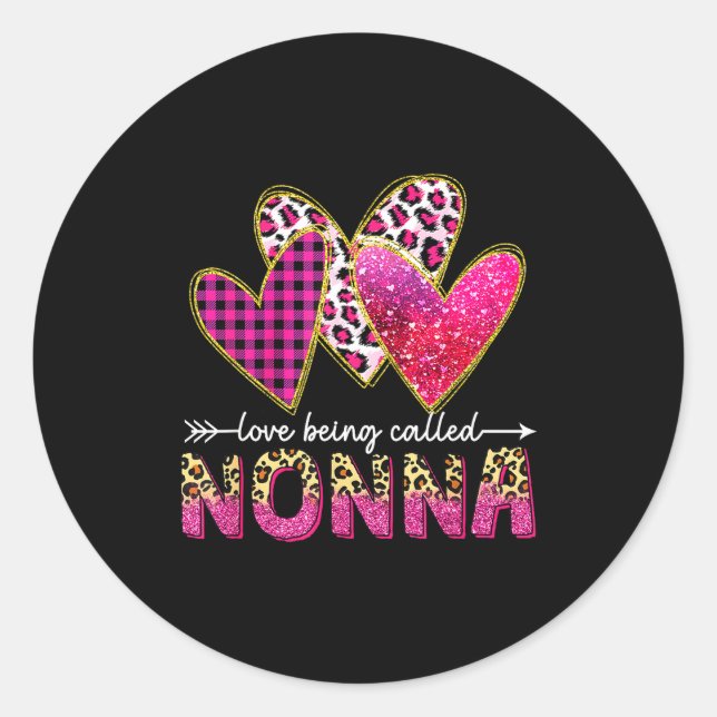 Sticker Rond I Love Being Called Nonna Grandma Valentine Mother (Devant)