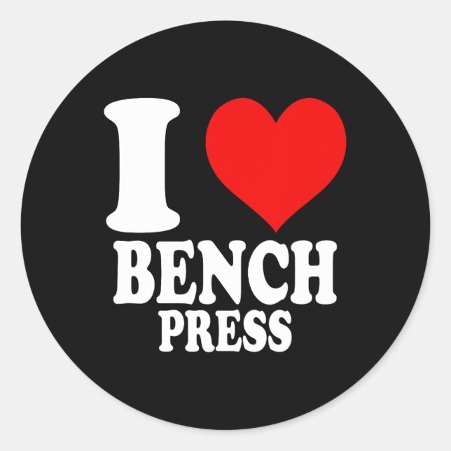 Sticker Rond I Love Bench Press 1 (Devant)