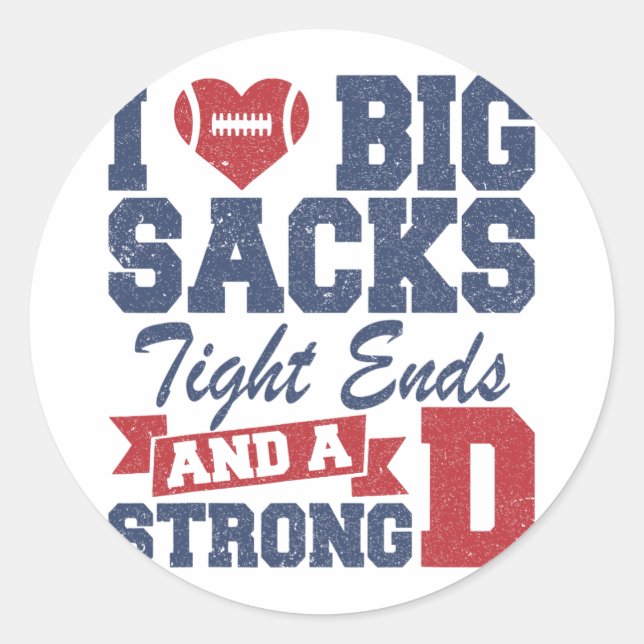 Sticker Rond I Love Big Sacks (Devant)