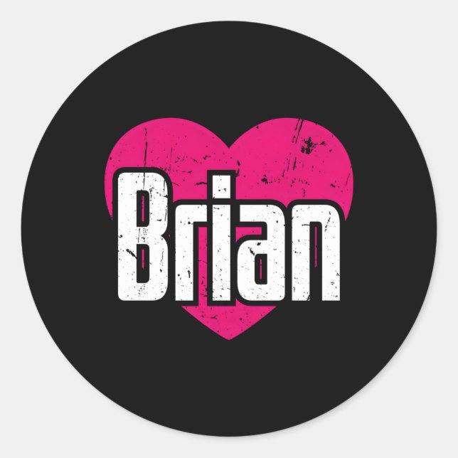 Sticker Rond I Love Brian Prénom I He Brian (Devant)