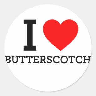 Sticker Rond I Love Butterscotch