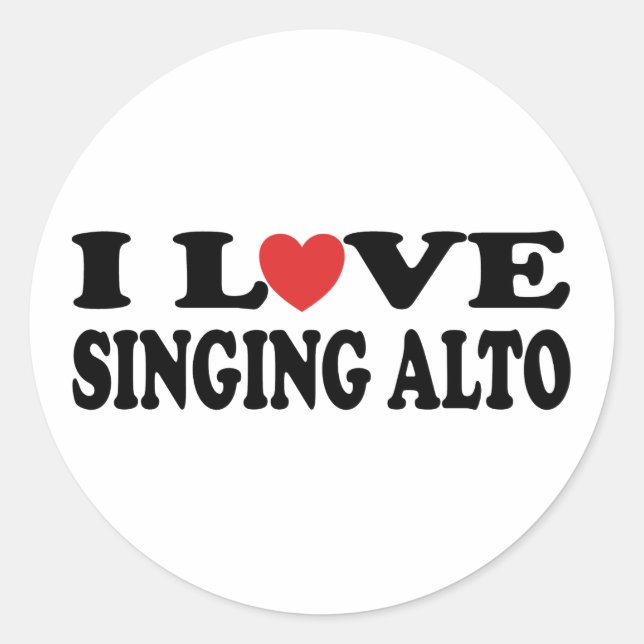 Sticker Rond I Love Chant Alto Music Cadeau (Devant)