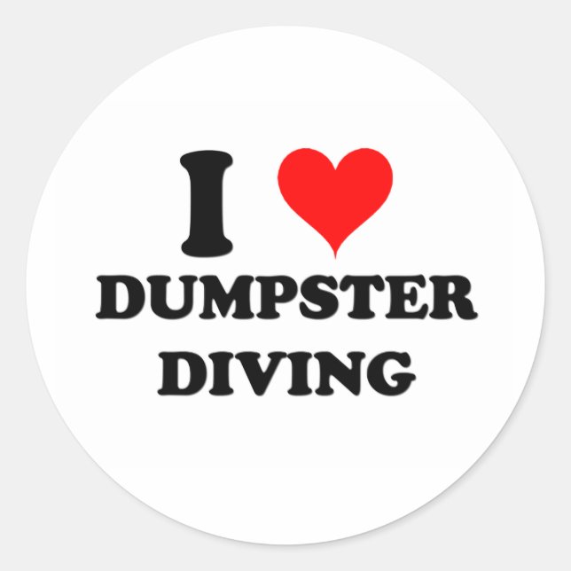 Sticker Rond I Love Dumpster Diving (Devant)