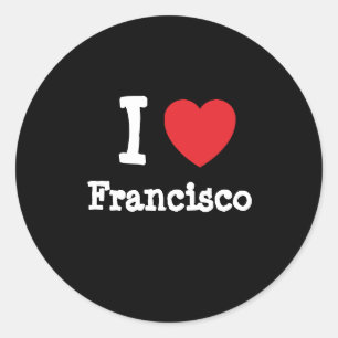Sticker Rond I love Francisco heart custom personalized