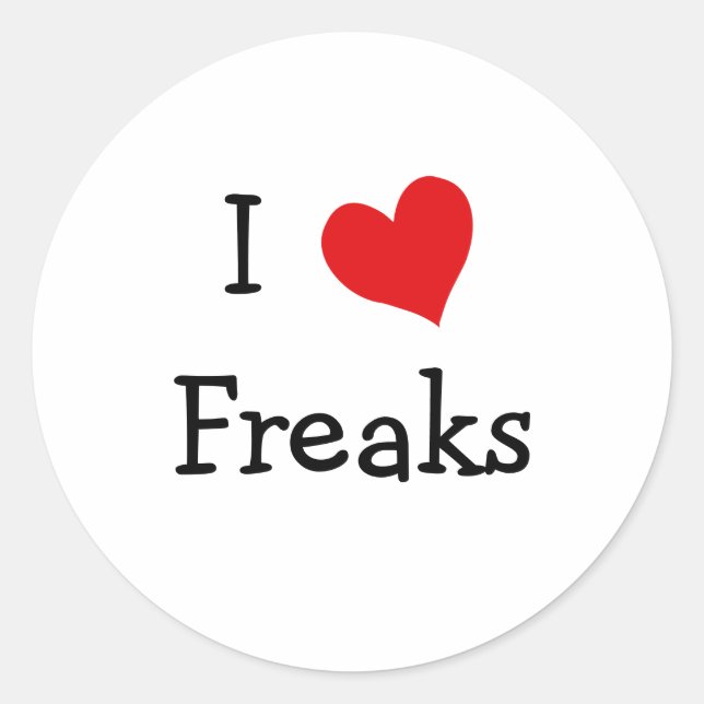 Sticker Rond I Love Freaks (Devant)
