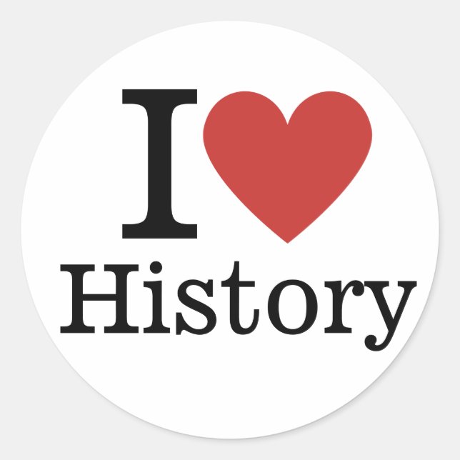 Sticker Rond I ❤️ Love History for Students/Faculty (Devant)