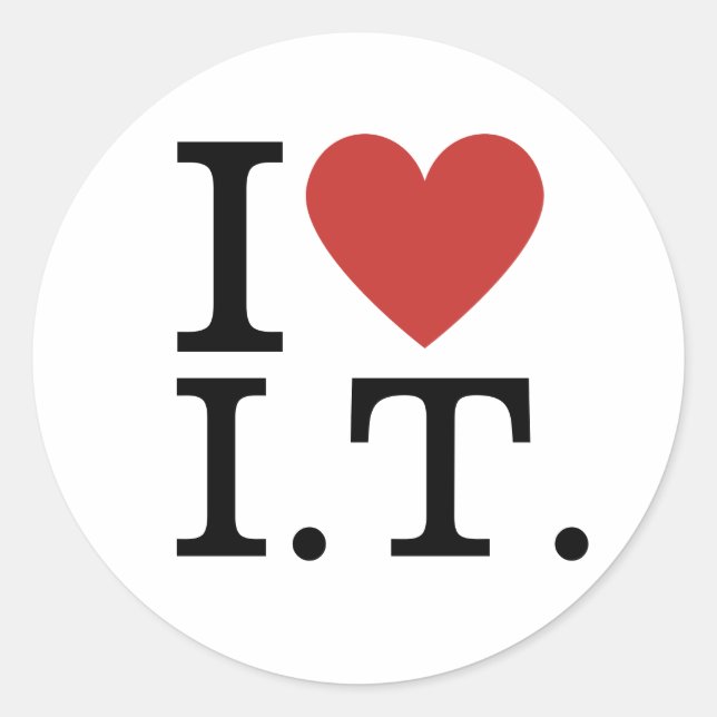 Sticker Rond I ❤️ Love I.T. Informatique Personnel PERSONNALISÉ (Devant)