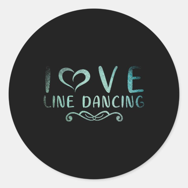 Sticker Rond I Love Line Dancing Line Dance 1 (Devant)