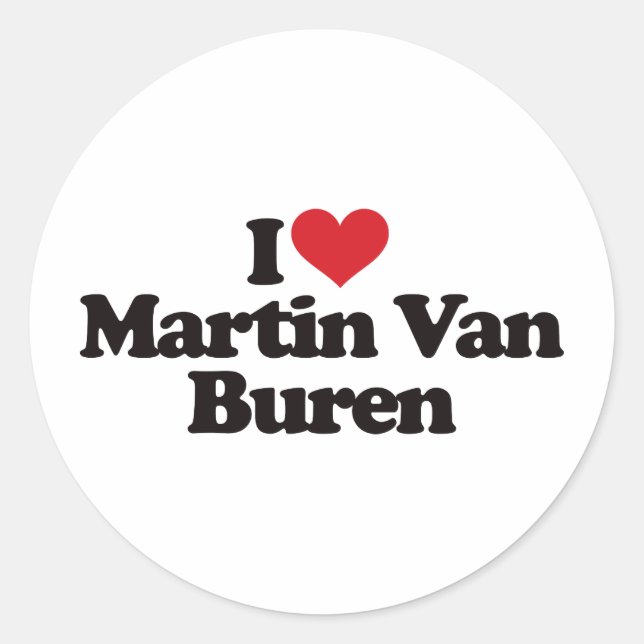 Sticker Rond I Love Martin Van Buren (Devant)