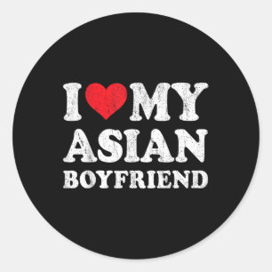 Sticker Rond I Love My Asian Boyfriend Funny Girlfriend Valenti