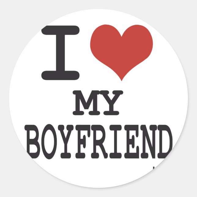 Sticker Rond I love my boyfriend (Devant)