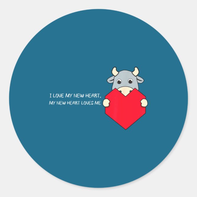 Sticker Rond I Love My New Heart Loves Me Heart Health Awarenes (Devant)