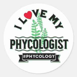 Sticker Rond I Love My Phycologist Algologie Saint-Valentin