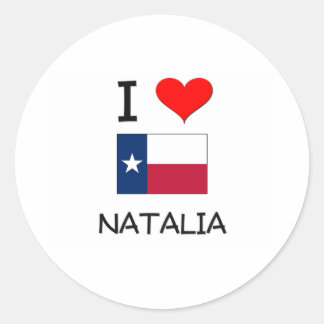 Sticker Rond I Love Natalia Texas