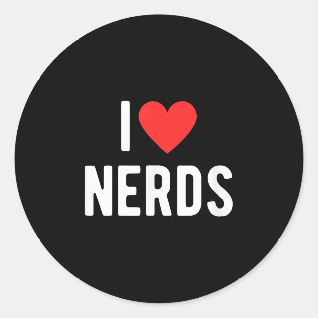 Sticker Rond I Love Nerds Funny Geeky Graphic Heart Nerd (Devant)
