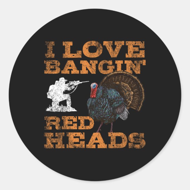 Sticker Rond I Love Ngin' Red Heads Turquie Chasse Amateurs (Devant)