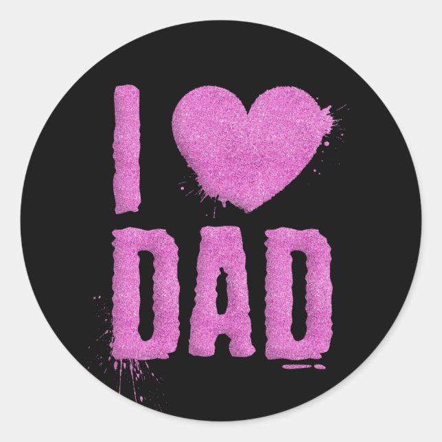 Sticker Rond I Love Papa Pink Parties scintillant Typographie | (Devant)